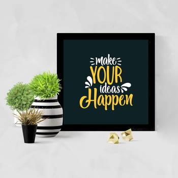 Ideas Happen  Office Black Framed Wall Hanging Art Print for Office  Home Reading Room  ( 8x8 ) Inch 2