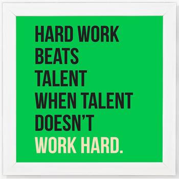Hard Work Talent  Office White Framed Wall Hanging Art Print for Office  Home Reading Room  ( 8x8 ) Inch 1