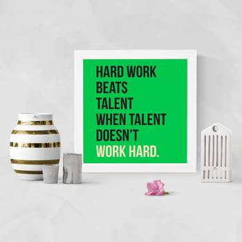 Hard Work Talent  Office White Framed Wall Hanging Art Print for Office  Home Reading Room  ( 8x8 ) Inch 2
