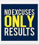 No Excuses  Office White Framed Wall Hanging Art Print for Office  Home Reading Room  ( 8x8 ) Inch
