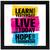 Learn from Yesterday  Motivational Black Framed Wall Hanging Art Print for Office  Home Reading Room  ( 8x8 ) Inch