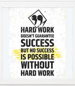 Hard work Success  Motivational White Framed Wall Hanging Art Print for Office  Home Reading Room  ( 8x8 ) Inch