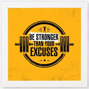 Be stronger  Motivational White Framed Wall Hanging Art Print for Office  Home Reading Room  ( 8x8 ) Inch 1