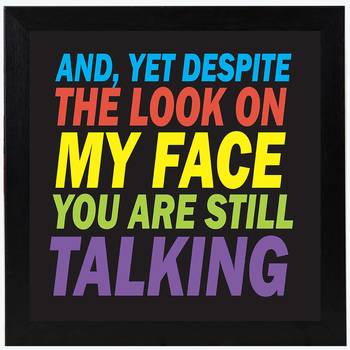 Look on my Face  Motivational Black Framed Wall Hanging Art Print for Office  Home Reading Room  ( 8x8 ) Inch 1