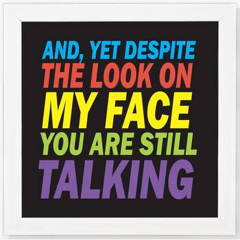 Look on my Face  Motivational White Framed Wall Hanging Art Print for Office  Home Reading Room  ( 8x8 ) Inch 1