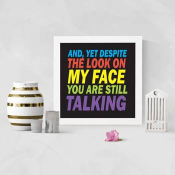 Look on my Face  Motivational White Framed Wall Hanging Art Print for Office  Home Reading Room  ( 8x8 ) Inch 2