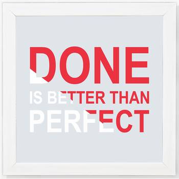 Done is Better then Perfect  Motivational White Framed Wall Hanging Art Print for Office  Home Reading Room 1