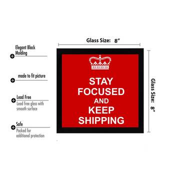 Stay Focused and Keep Shipping  Motivational Black Framed Wall Hanging Art Print for Office  Home Reading Room 3