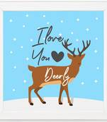 Love You Deerly  Motivational White Framed Wall Hanging Art Print for Office  Home Reading Room  ( 8x8 ) Inch