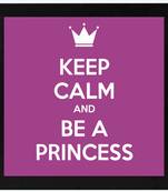 Keep calm and be a princess  Keep Black Framed Wall Hanging Art Print for Office  Home Reading Room  ( 8x8 ) Inch