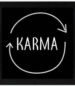 Karma    Humour Black Framed Wall Hanging Art Print for Office  Home Reading Room  ( 8x8 ) Inch