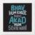 Bhav Hum khate nahi Akad Hum Sehte Nahi  Humour White Framed Wall Hanging Art Print for Office  Home Reading Room