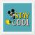 Stay Cool  Cartoon White Framed Wall Hanging Art Print for Office  Home Reading Room  ( 8x8 ) Inch