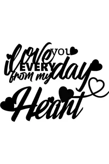 eCraftIndia  Love You Everyday From My Heart  Black Engineered Wood Wall Art Cutout  Ready to Hang Home DECOR