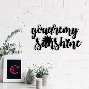 eCraftIndia  You Are My Sunshine  Black Engineered Wood Wall Art Cutout  Ready to Hang Home DECOR 1