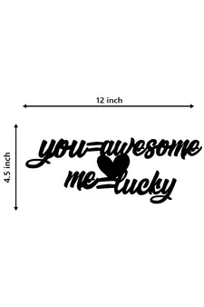 eCraftIndia  You Awesome  Me Lucky  Love Theme Black Engineered Wood Wall Art Cutout  Ready to Hang Home DECOR