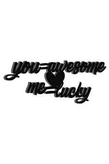 eCraftIndia  You Awesome  Me Lucky  Love Theme Black Engineered Wood Wall Art Cutout  Ready to Hang Home DECOR