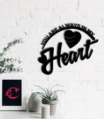 eCraftIndia  You Are Always In My Heart  Love Theme Black Engineered Wood Wall Art Cutout  Ready to Hang Home DECOR