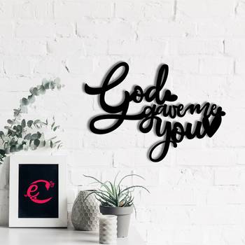 eCraftIndia  God Gave Me You  Love Theme Black Engineered Wood Wall Art Cutout  Ready to Hang Home DECOR 1