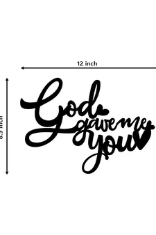 eCraftIndia  God Gave Me You  Love Theme Black Engineered Wood Wall Art Cutout  Ready to Hang Home DECOR