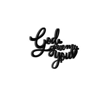 eCraftIndia  God Gave Me You  Love Theme Black Engineered Wood Wall Art Cutout  Ready to Hang Home DECOR 6