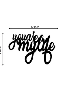 eCraftIndia  You Are My Life  Love Theme Black Engineered Wood Wall Art Cutout  Ready to Hang Home DECOR
