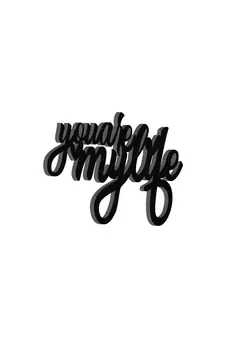 eCraftIndia  You Are My Life  Love Theme Black Engineered Wood Wall Art Cutout  Ready to Hang Home DECOR