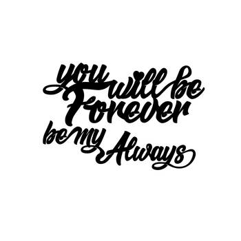 You Will be Forever  Be My Always  Love Theme Black Engineered Wood Wall Art Cutout  Ready to Hang Home DECOR 3
