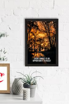 Every Sunset is an Opportunity to reset Satin Matt Texture UV Art Painting